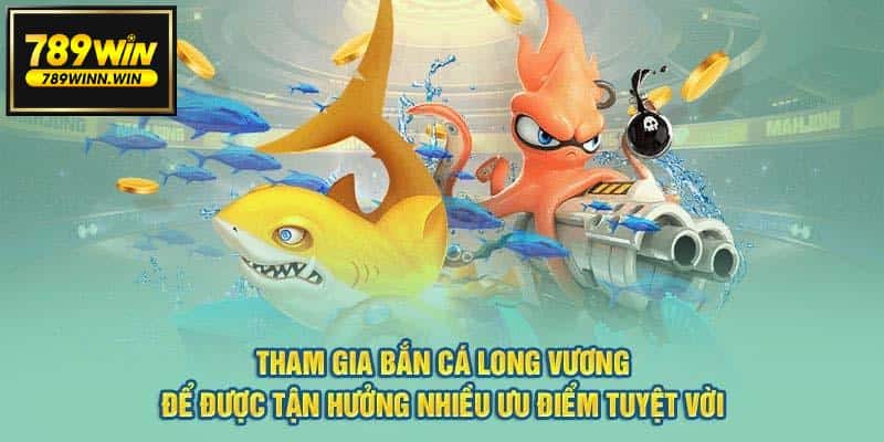 Tính năng Bắn cá Long vương