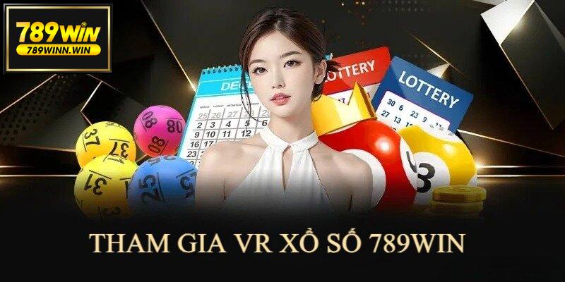 Quy trình tham gia sảnh VR xổ số 789Win đơn giản và thuận tiện